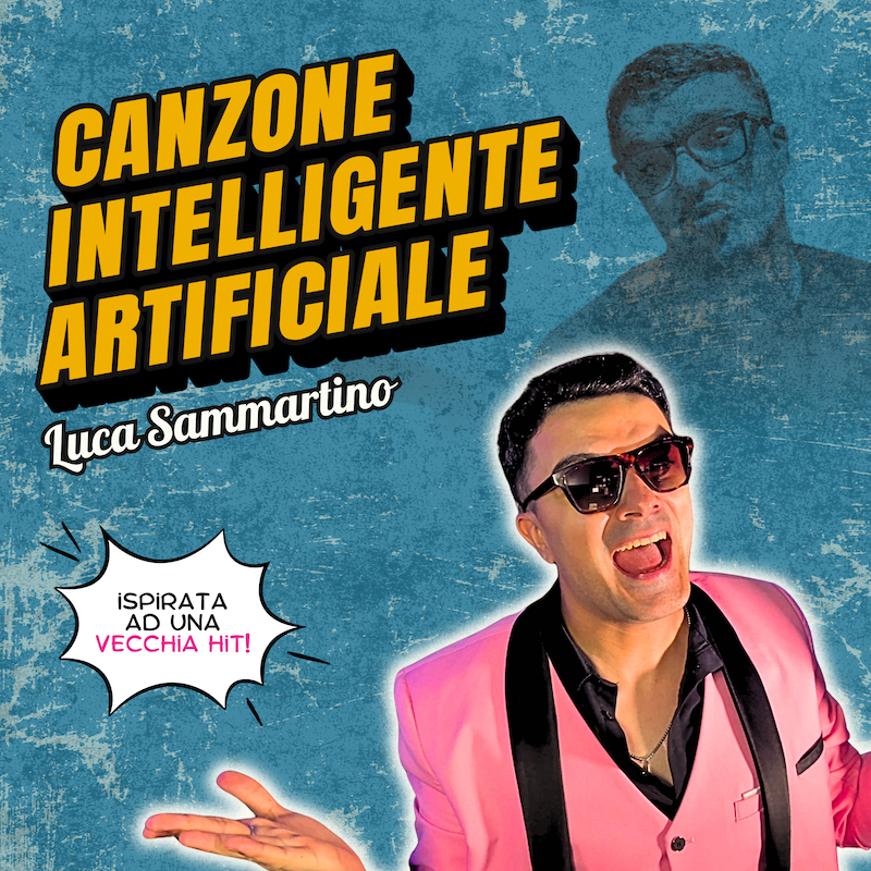Luca sammartino canzone intelligente artificiale cover copia 800x